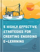 Fünf hoch effektive Strategien für die Erstellung faszinierender E‑Learning-Kurse